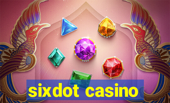 sixdot casino